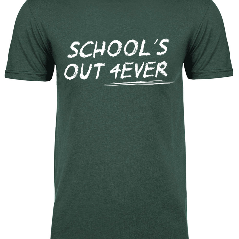 School's Out green shirt